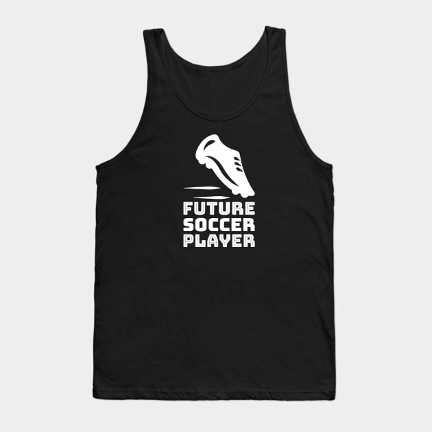 Future Soccer Player Tank Top by NewLifeKiDesign